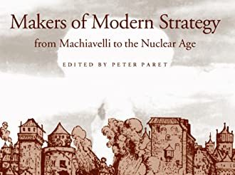 The Creators of Contemporary Strategic Planning, from Machiavelli to the Era of Nuclear Power