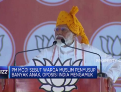 PM Modi Dituduh Memperlihatkan Sikap Rasis terhadap Warga Muslim, Oposisi India Menyuarakan Kemarahan