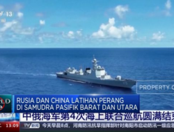 Cina dan Rusia Melakukan Latihan Militer di Lautan Pasifik Barat dan Utara