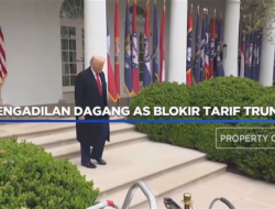 Pengadilan Dagang AS Blokir Tarif Trump: Analisis dan Dampaknya