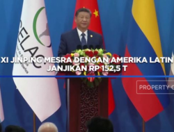 Xi Jinping Janjikan Investasi Rp 152,5 T ke Amerika Latin