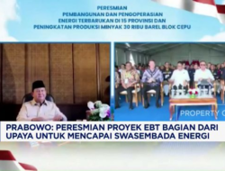 Presiden Prabowo Subianto Resmikan Proyek EBT Senilai Rp 25 T